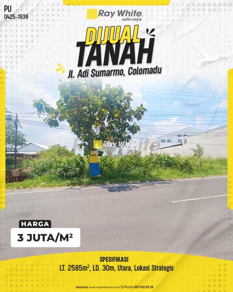 Dijual Tanah Strategis Cocok dibangun Gudang Dekat Tol, Jl. Adi Sumarmo, Colomadu