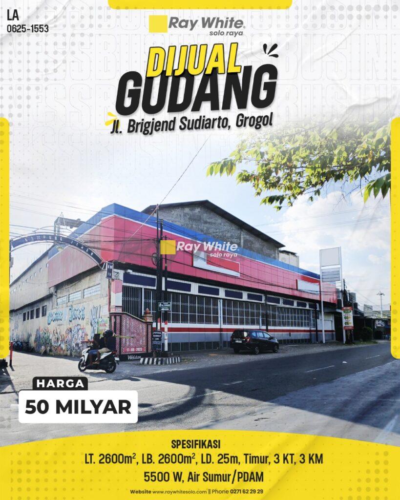 Gudang Strategis di Jl. Brigjen Sudiarto, Grogol, Sukoharjo