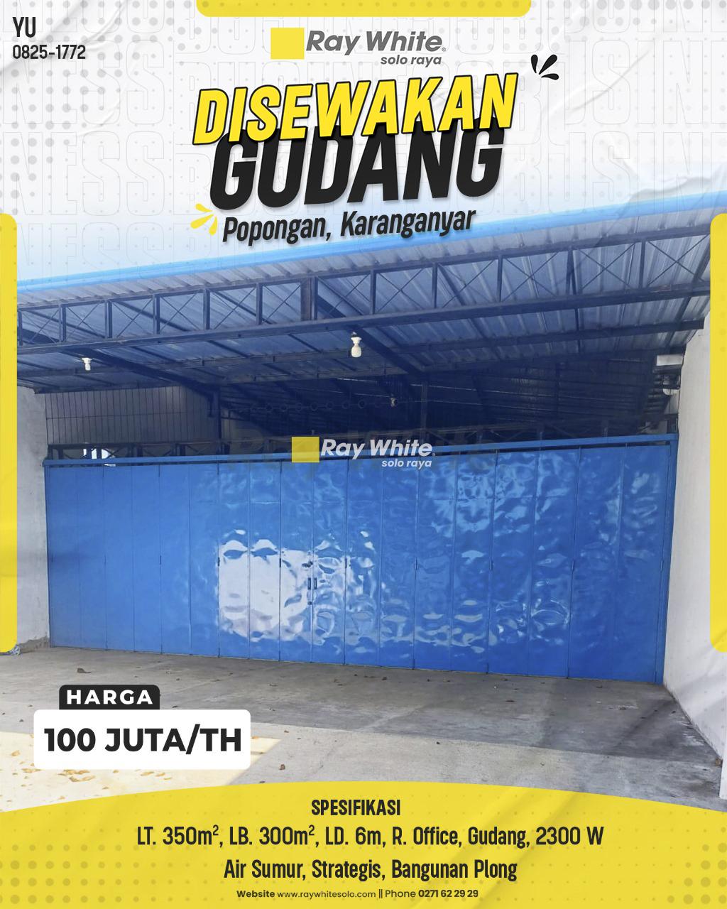 Disewakan Gudang Luas 350m² di Popongan, Karanganyar Kota