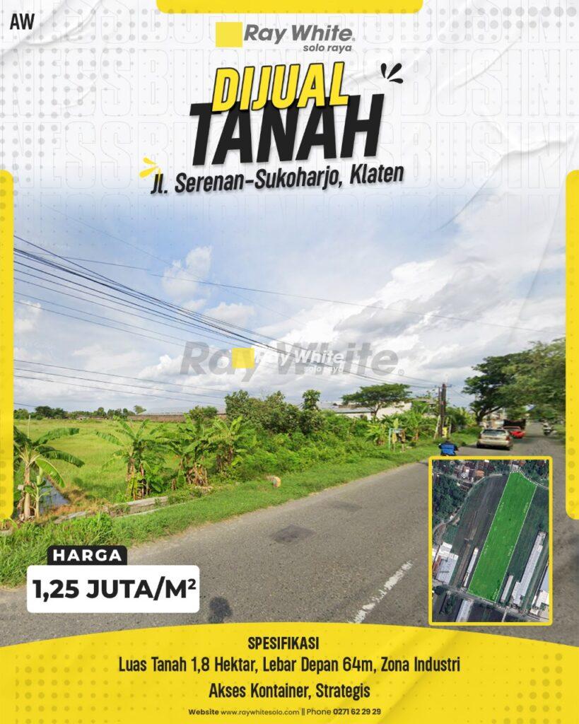 Dijual Tanah Luas untuk Industri di Jl. Serenan, Sukoharjo-Klaten