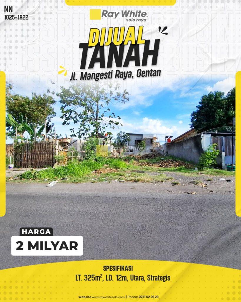 Tanah Luas 325m² di Jl. Mangesti Raya, Pusat Bisnis Gentan