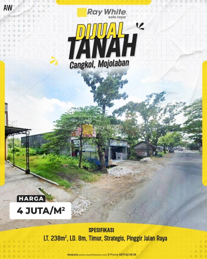 Tanah Strategis Pinggir Jalan Raya di Cangkol Mojolaban Sukoharjo