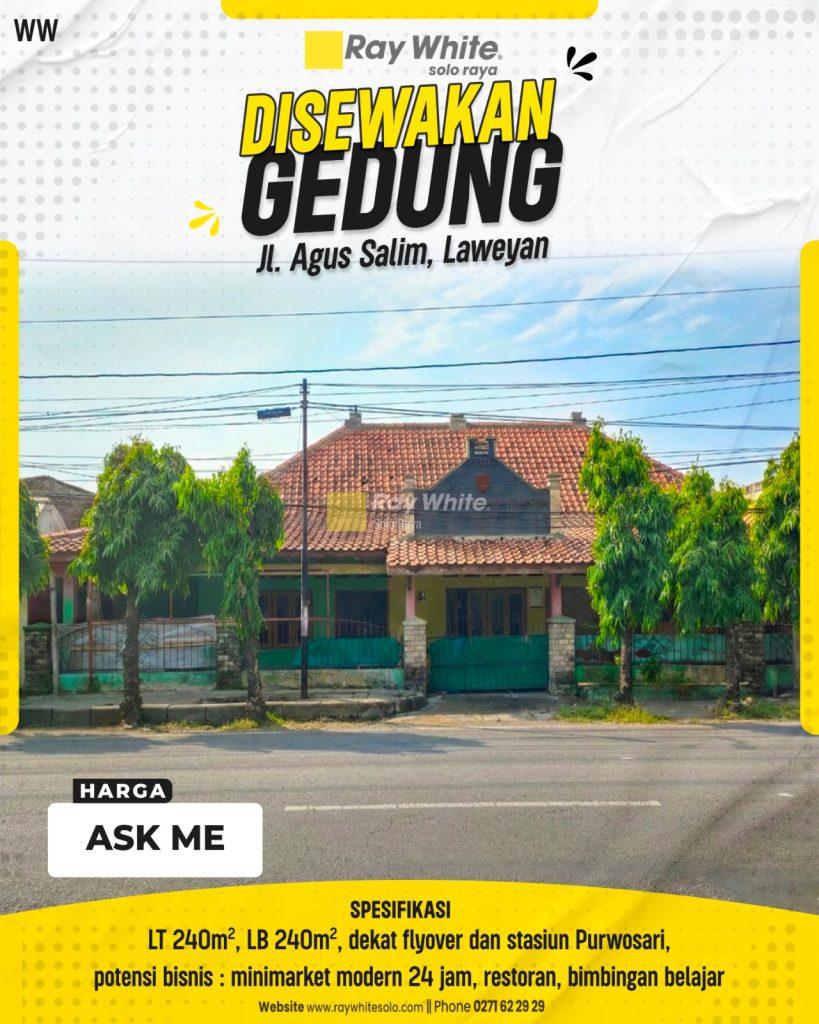 Disewakan Gedung Strategis Tepi Jalan Utama Agus Salim Laweyan Solo