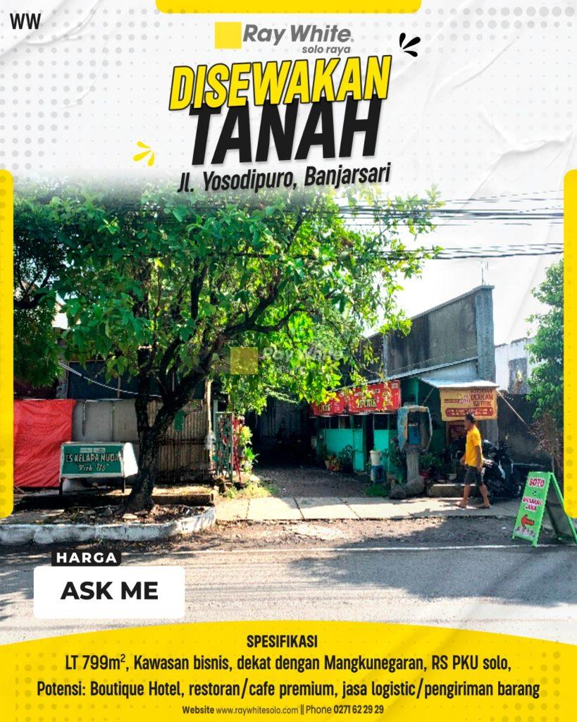 Disewakan Tanah Komersial Strategis di Jalan Utama Yosodipuro Solo