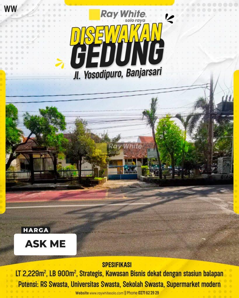 Disewakan Gedung & Lahan Super Luas 2.229 m² di Jalan Yosodipuro Pusat Solo