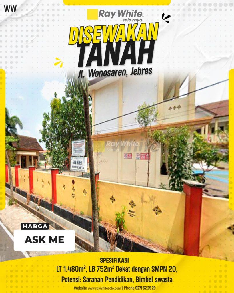 Disewakan Lahan & Gedung Eks-Sekolah Strategis di Wonosaren Jebres