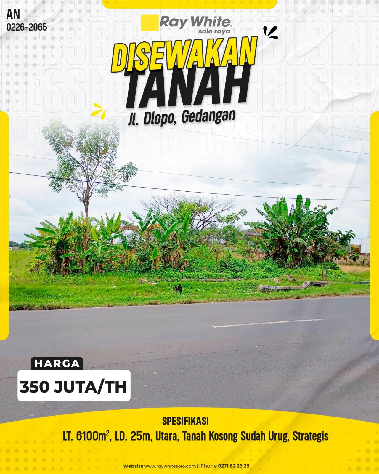 Disewakan Tanah Luas “Sudah Urug” Siap Bangun di Jl. Dlopo Grogol, Kawasan Ramai strategis