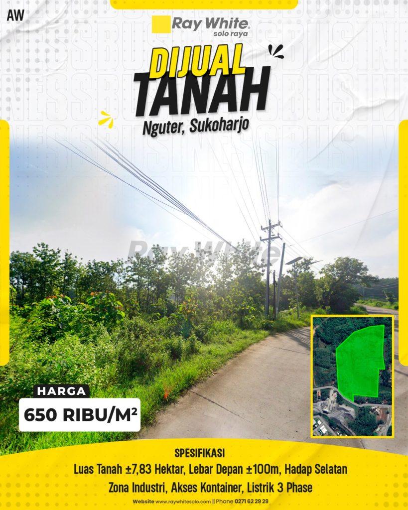 Dijual Tanah Zona Industri Luas 7,8 Hektar di Nguter Sukoharjo