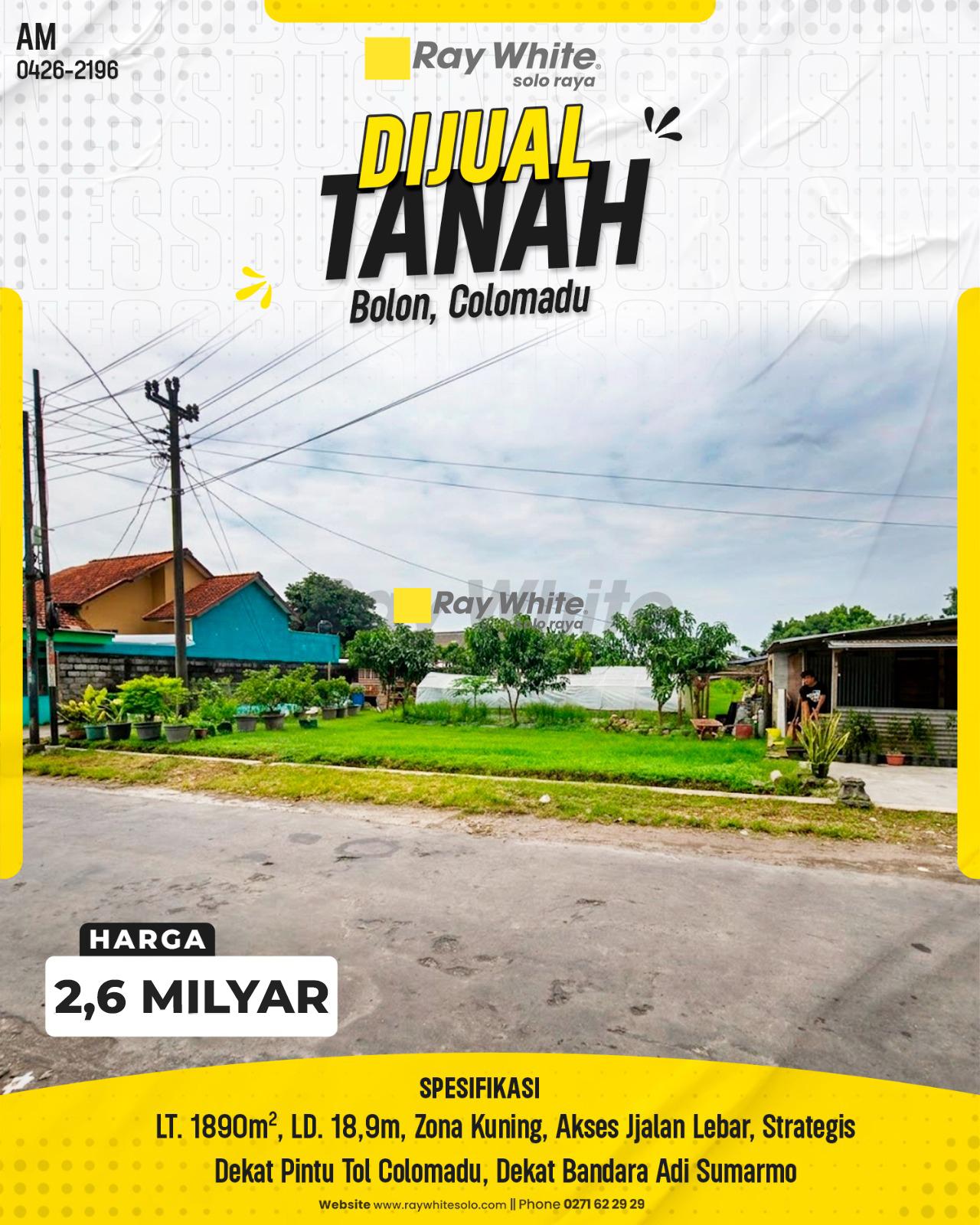 Tanah Strategis 1.890 m² Bolon Colomadu, Zona Kuning Siap Bangun Dekat Pintu Tol & Bandara