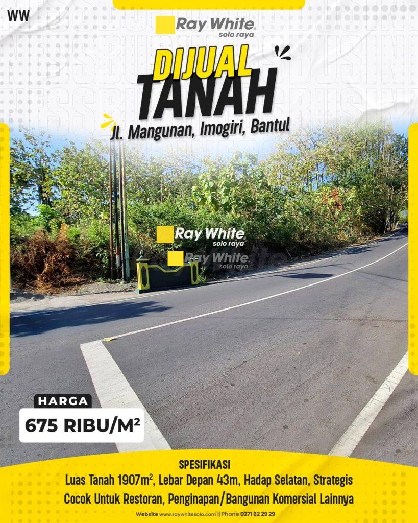 Dijual Tanah Kavling Komersial Masif Luas 1907m² Lebar Depan 43m Hadap Selatan Strategis Jalur Wisata Jl. Mangunan Imogiri Bantul