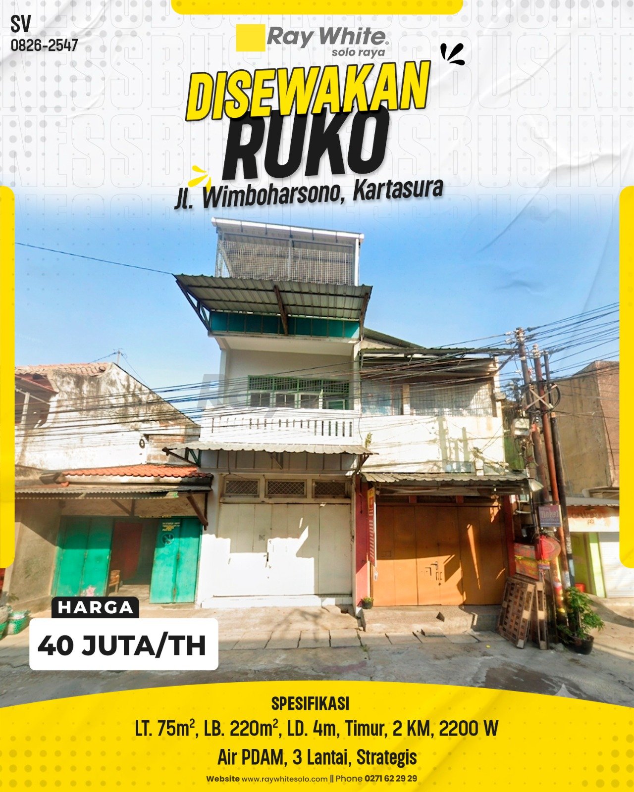 Disewakan Ruko Strategis 3 Lantai LT 75m² LB 220m² Muka 4m Hadap Timur Tepi Jl. Wimboharsono Kartasura Sukoharjo