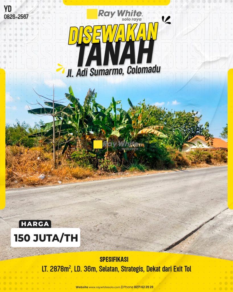 Tanah Sewa Super Luas Tepi Jl. Adi Soemarmo Gawanan Colomadu Karanganyar (Dekat Exit Tol Ngemplak, Bandara & De Tjolomadoe)