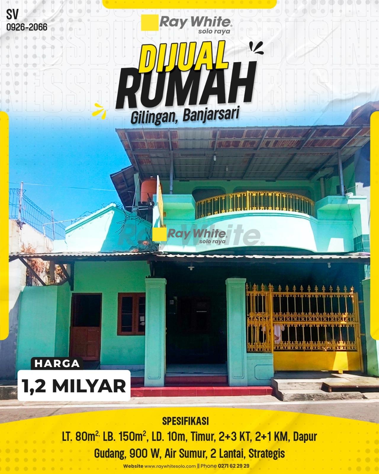 DIJUAL RUMAH 2 LANTAI STRATEGIS BER-SHM DI JL. RAJOSARI, GILINGAN, BANJARSARI, SURAKARTA