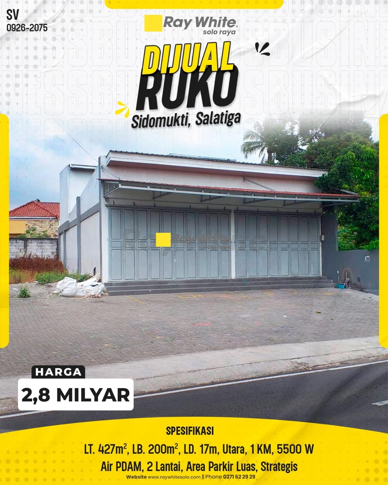 DIJUAL RUKO KOMERSIAL MEWAH DENGAN PARKIR SUPER LUAS DI SIDOMUKTI, SALATIGA