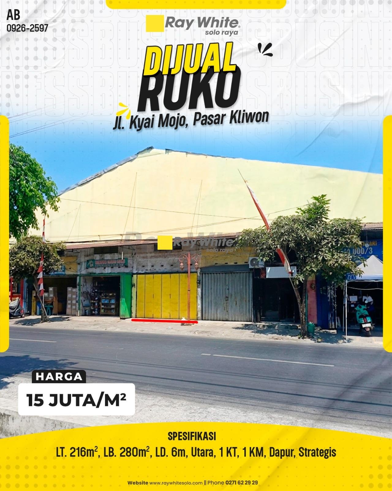 DIJUAL RUKO STRATEGIS DI JL. KYAI MOJO, PASAR KLIWON, SURAKARTA