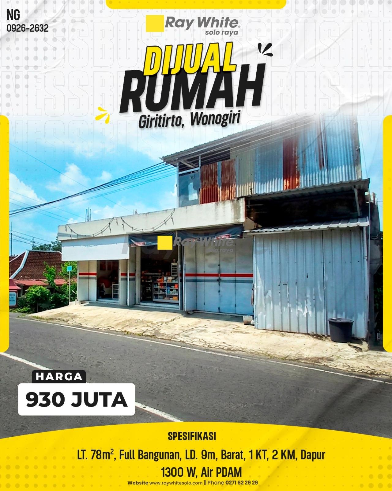 DIJUAL RUMAH / RUKO STRATEGIS PINGGIR JALAN UTAMA DI GIRITIRTO, WONOGIRI