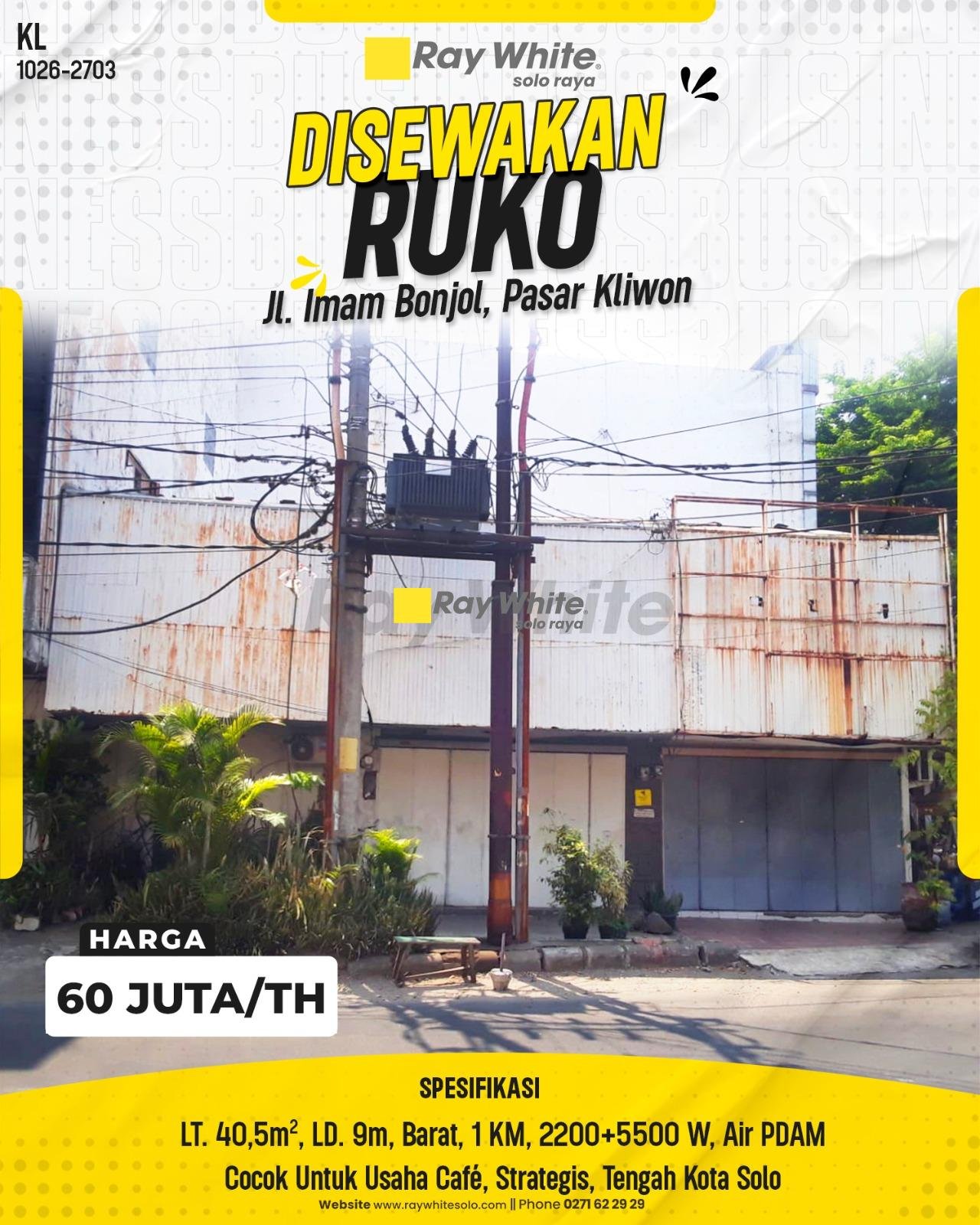 DISEWAKAN RUKO STRATEGIS DI JL. IMAM BONJOL, PASAR KLIWON